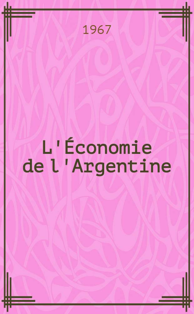 L'&Eacute;conomie de l'Argentine