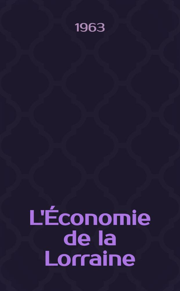 L'Économie de la Lorraine
