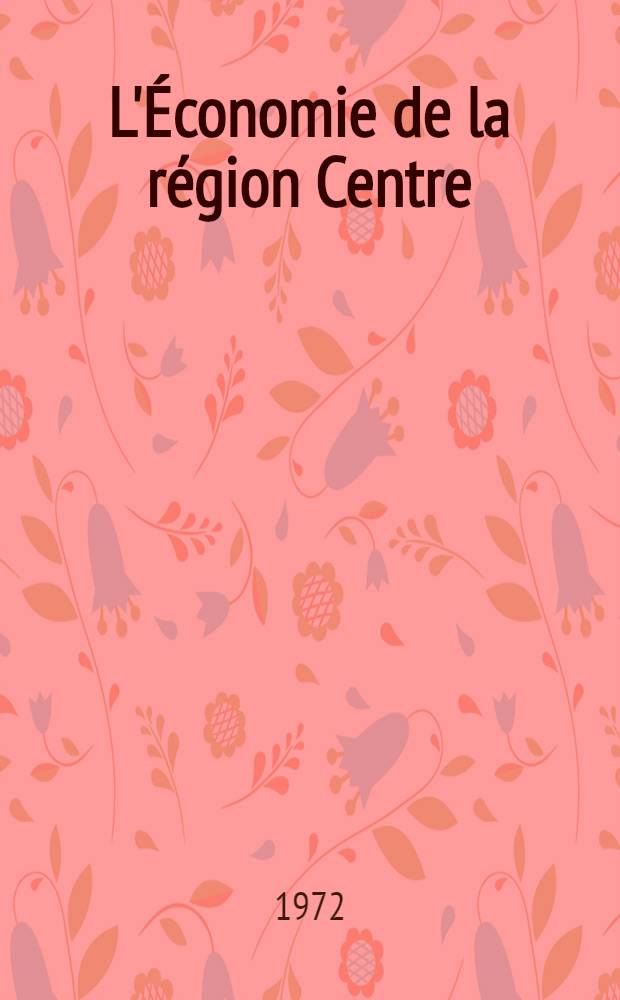 L'Économie de la région Centre