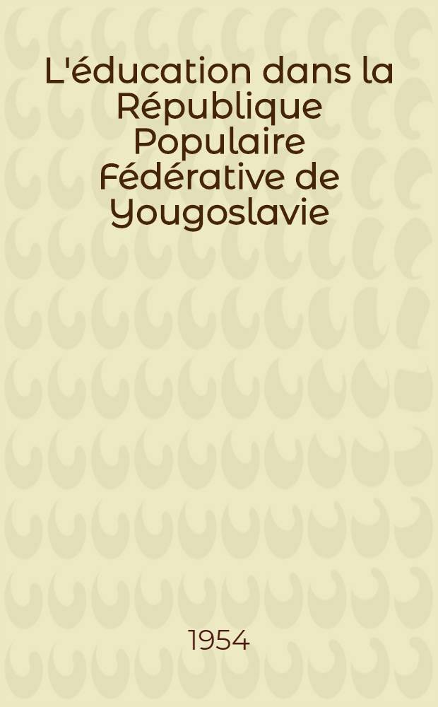 L'éducation dans la République Populaire Fédérative de Yougoslavie