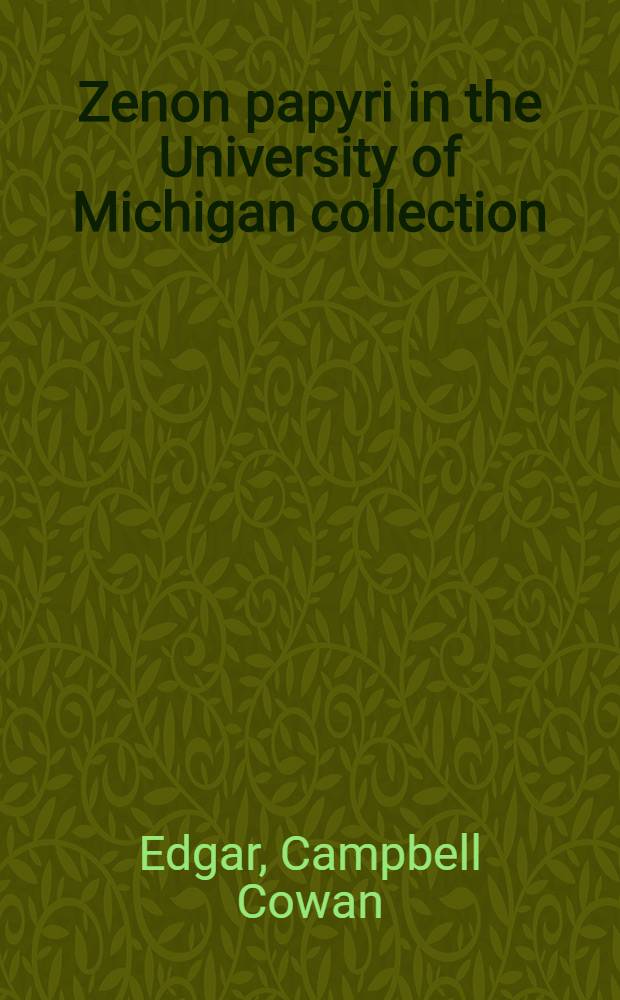 Zenon papyri in the University of Michigan collection