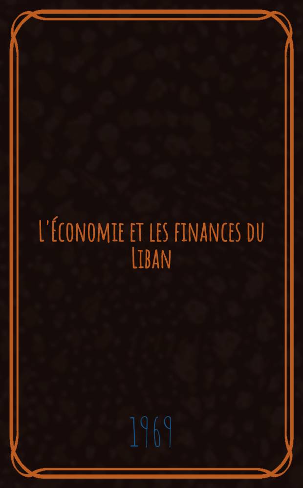L'Économie et les finances du Liban