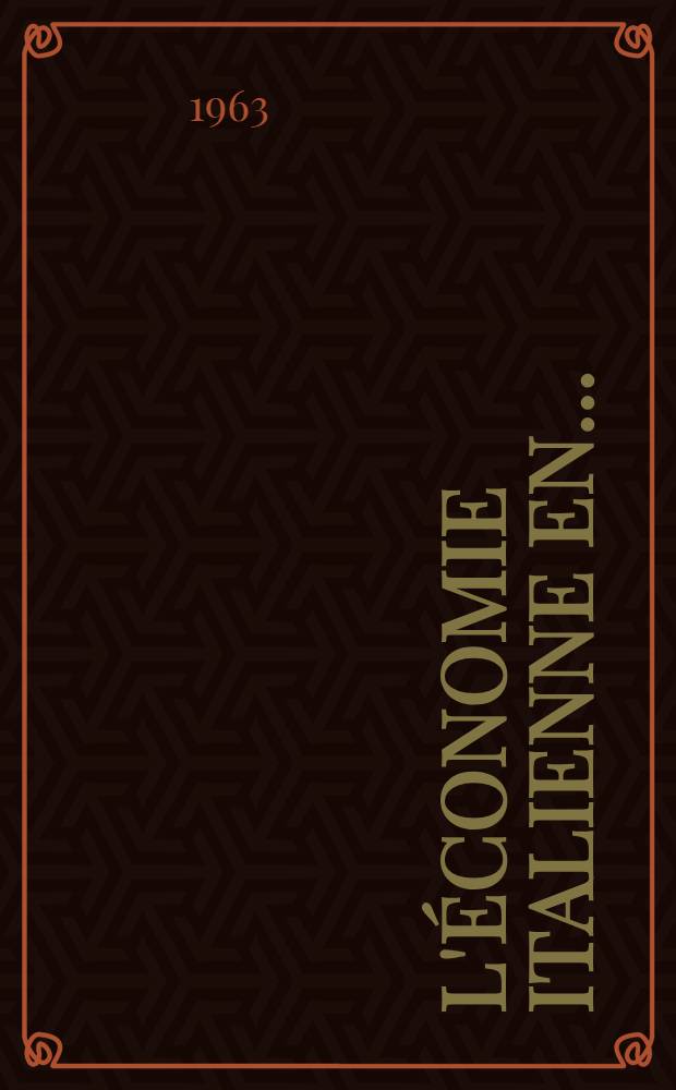 L'Économie italienne en .. : L'Économie italienne en 1962