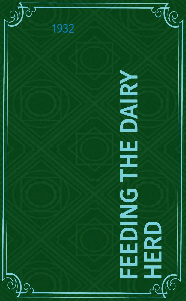Feeding the dairy herd