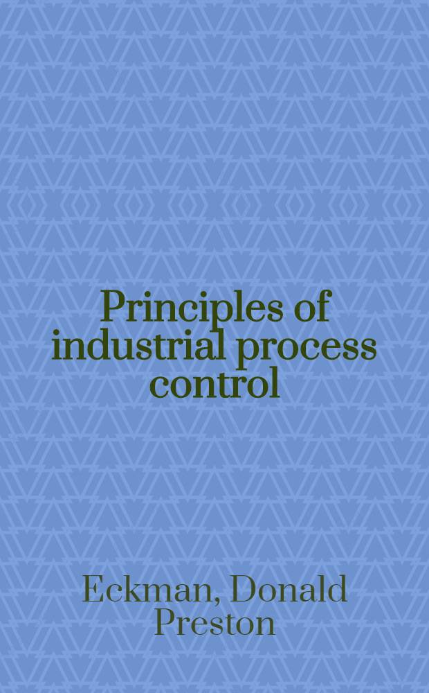 Principles of industrial process control
