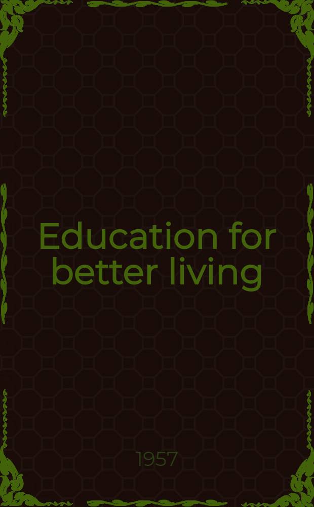 Education for better living : The role of the school in community improvement