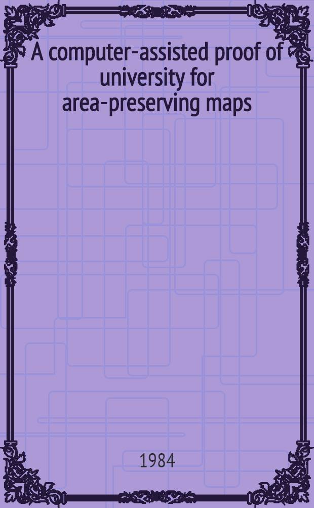 A computer-assisted proof of university for area-preserving maps