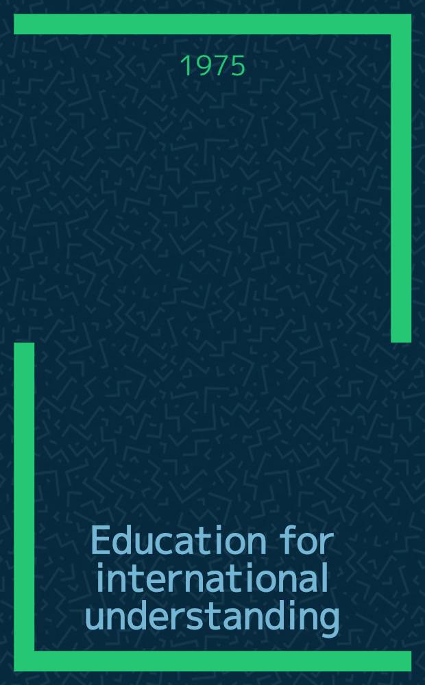 Education for international understanding : Symposium