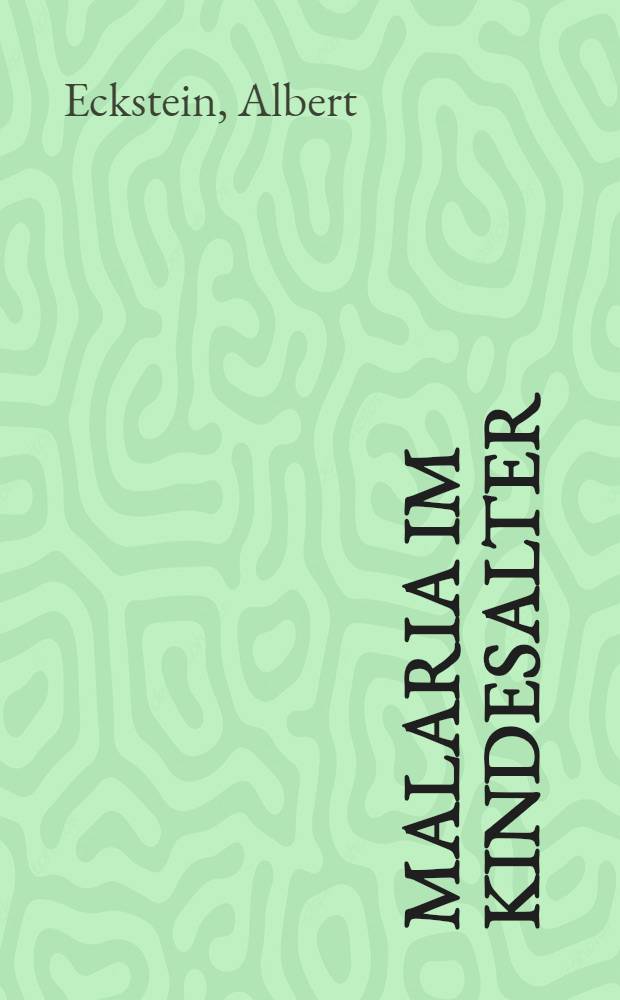 Malaria im Kindesalter