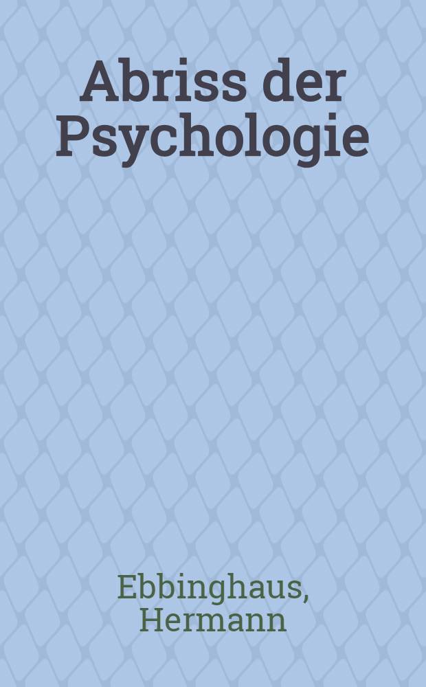 Abriss der Psychologie