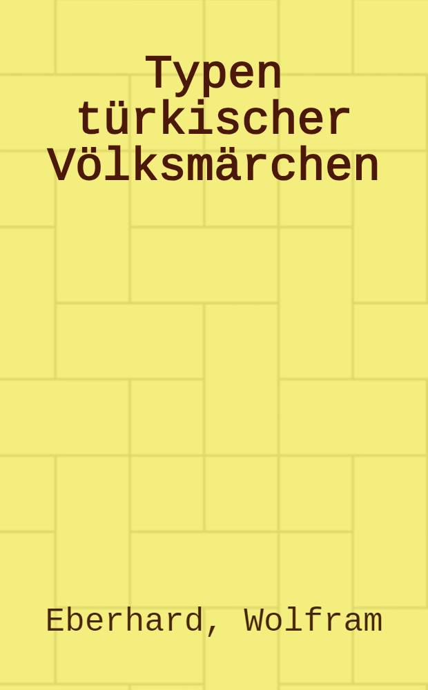Typen türkischer Völksmärchen
