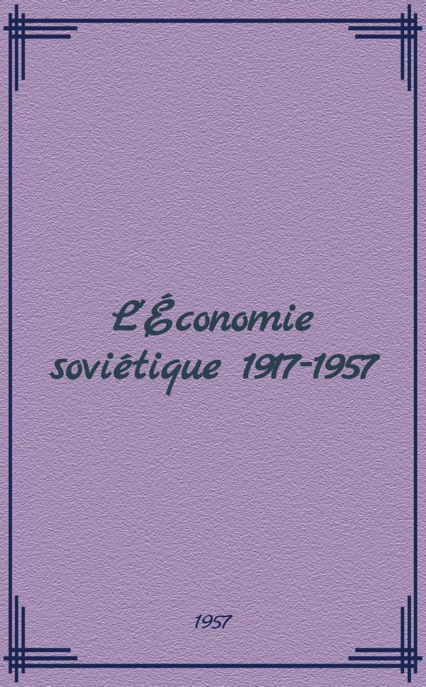 L'Économie soviétique 1917-1957 : Recueil