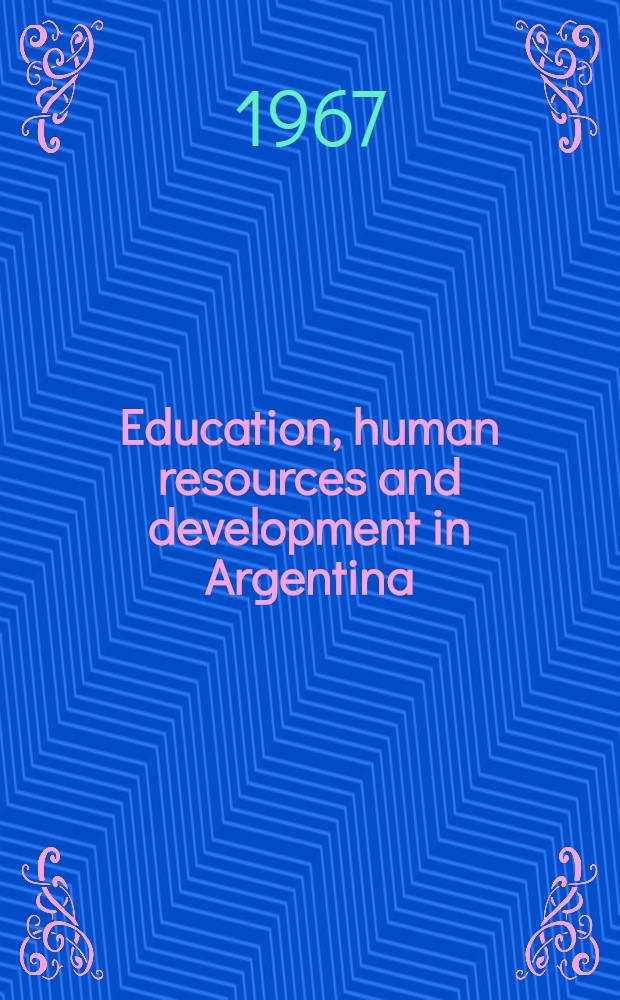 Education, human resources and development in Argentina
