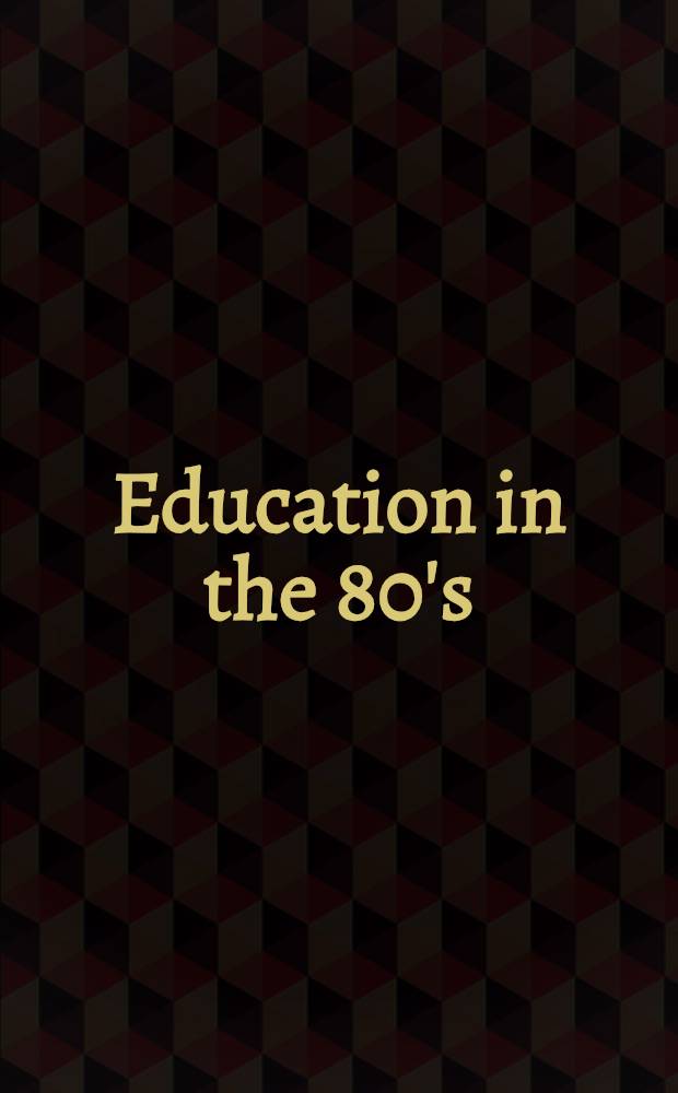 Education in the 80's : Multiethnic education