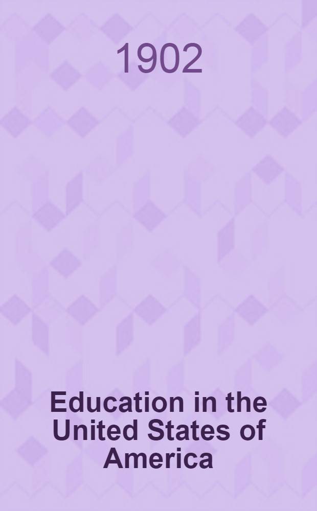 Education in the United States of America : Symposium