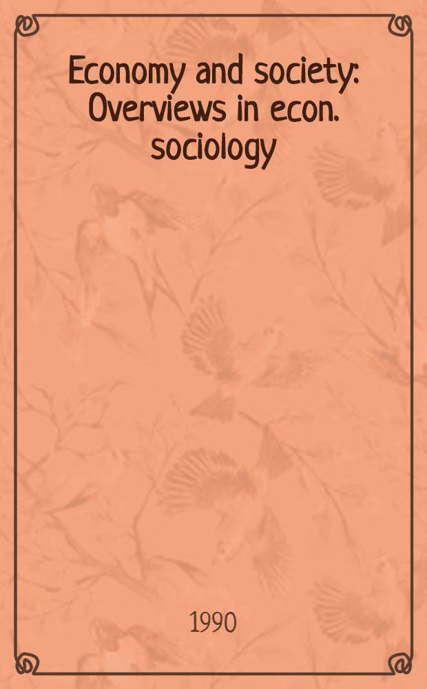 Economy and society : Overviews in econ. sociology