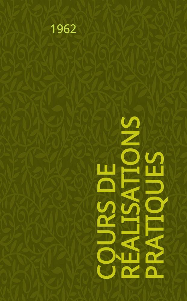 Cours de réalisations pratiques