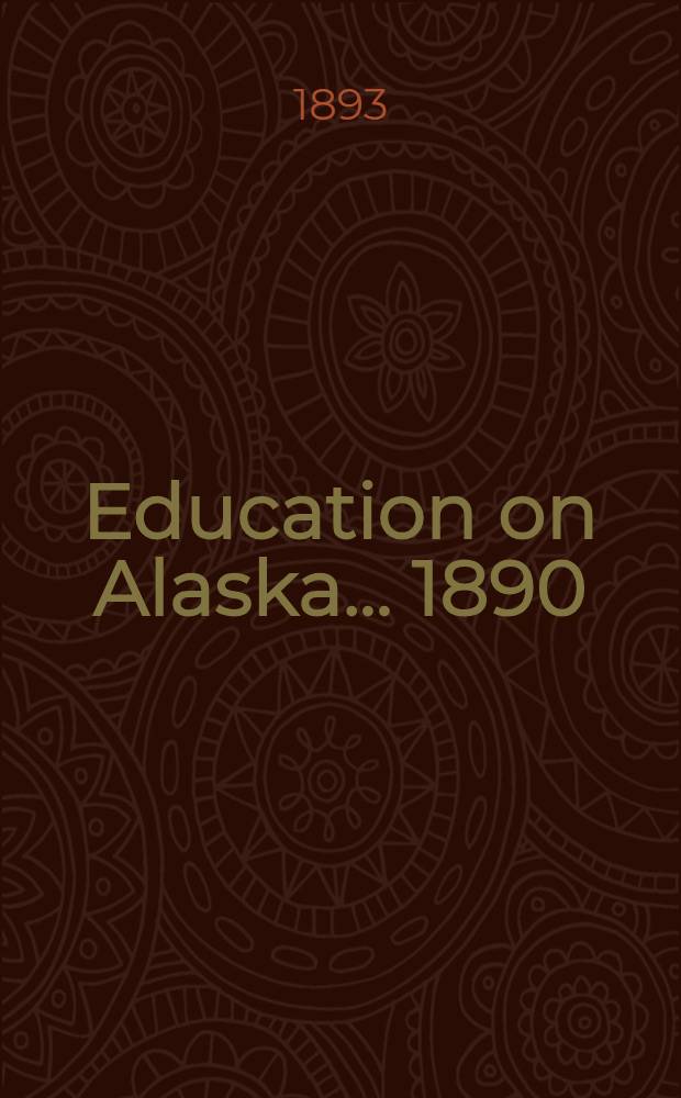 Education on Alaska ... 1890/91