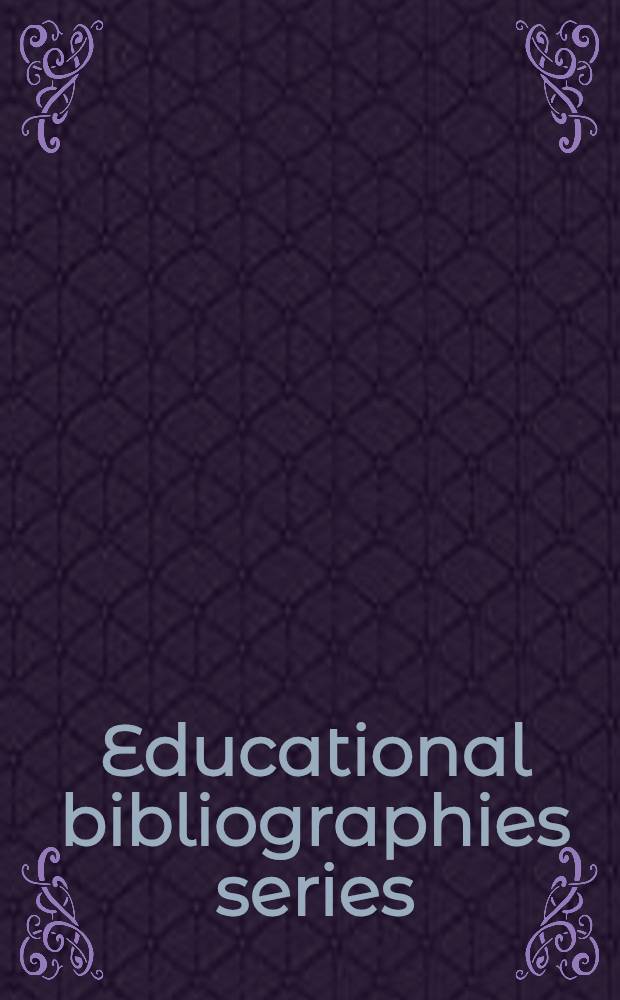 Educational bibliographies series