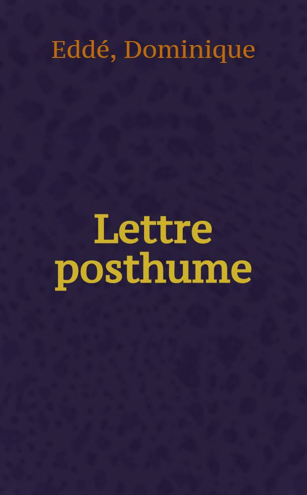 Lettre posthume