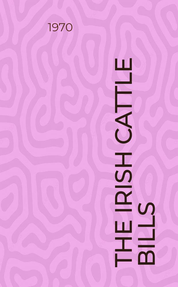 The Irish cattle bills : A study in restoration politics