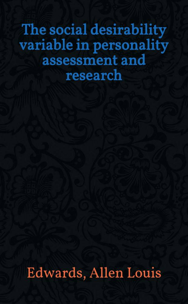 The social desirability variable in personality assessment and research