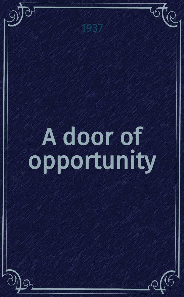 A door of opportunity: or, An American adventure in cooperation with sharecroppers