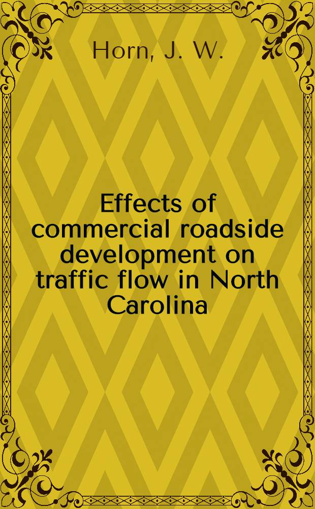 Effects of commercial roadside development on traffic flow in North Carolina