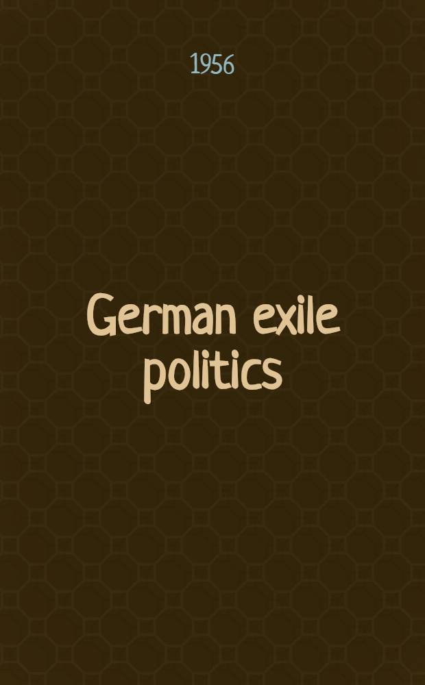 German exile politics : The social democratic executive committee in the Nazi era