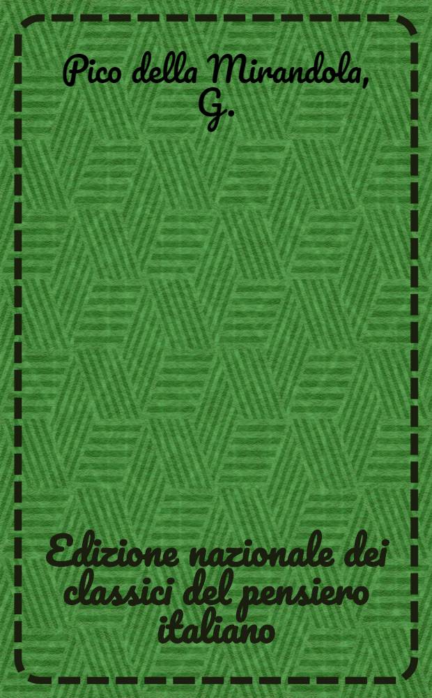 Edizione nazionale dei classici del pensiero italiano : [Promossa dal R. Ist. di studi filosofici. 2 : Disputationes adversus astrologian divinatricem