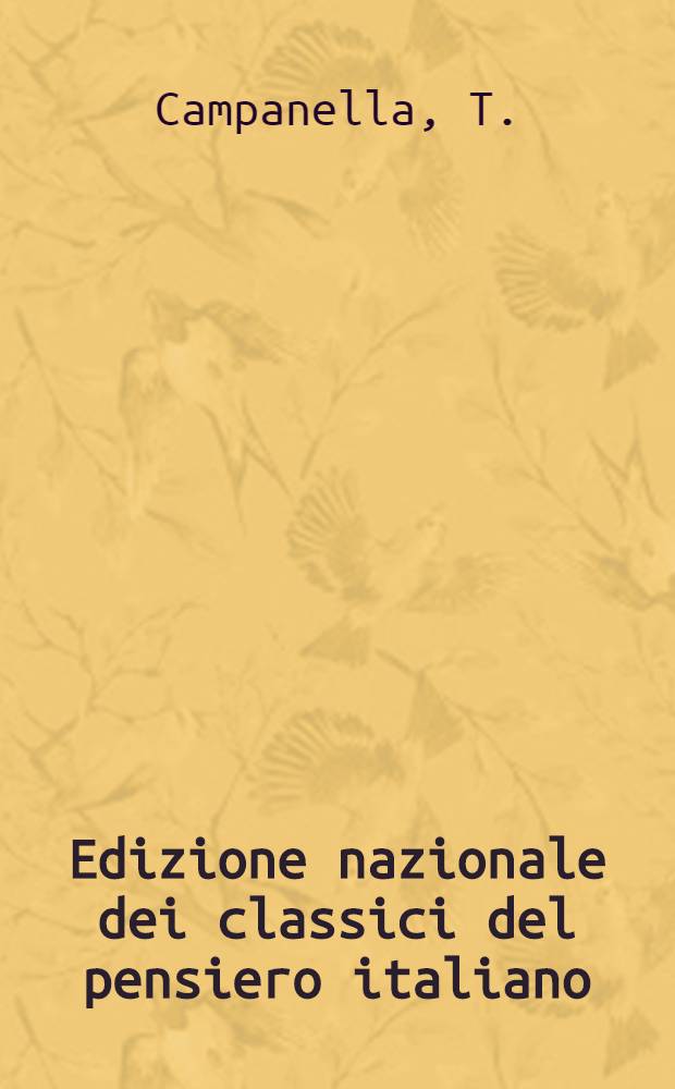 Edizione nazionale dei classici del pensiero italiano : Promossa da l'Ist. di studi filosofici dal Centro internazionale di studi umanistici. 12 : Il peccato originale
