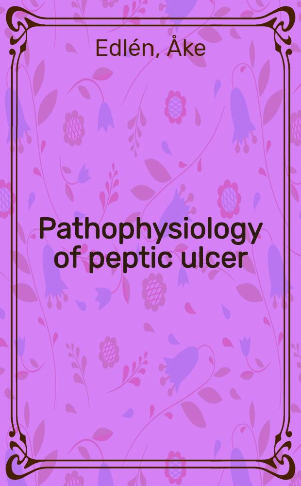 Pathophysiology of peptic ulcer : A clinical study of 115 cases treated with ergotamine