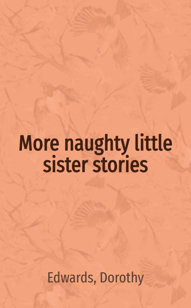 More naughty little sister stories : For children