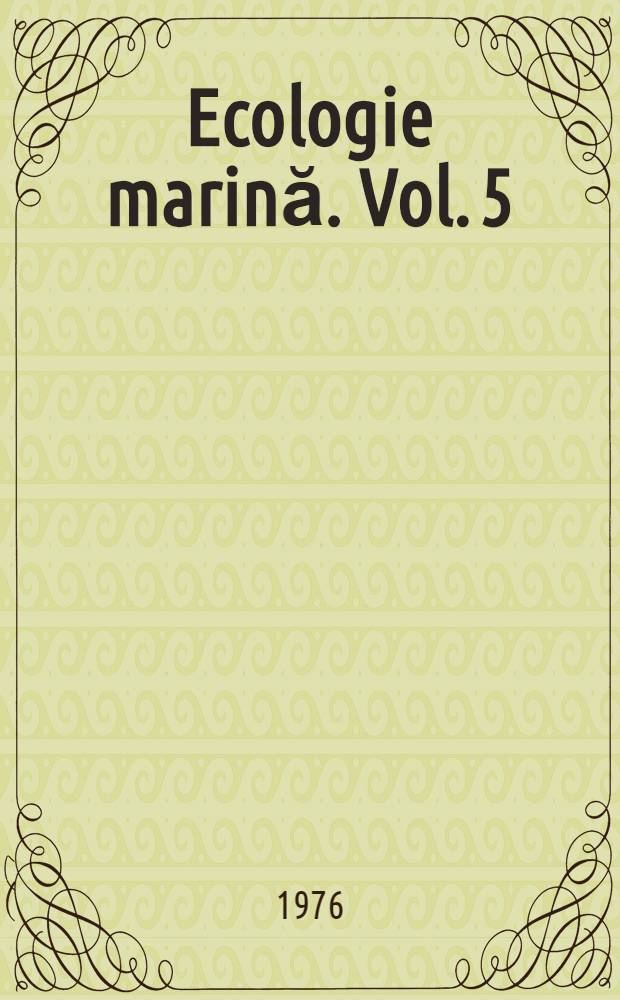 Ecologie marină. Vol. 5