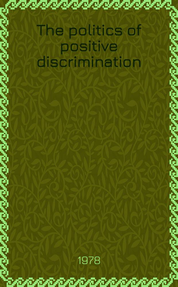 The politics of positive discrimination : An evaluation of the urban programme 1967-77