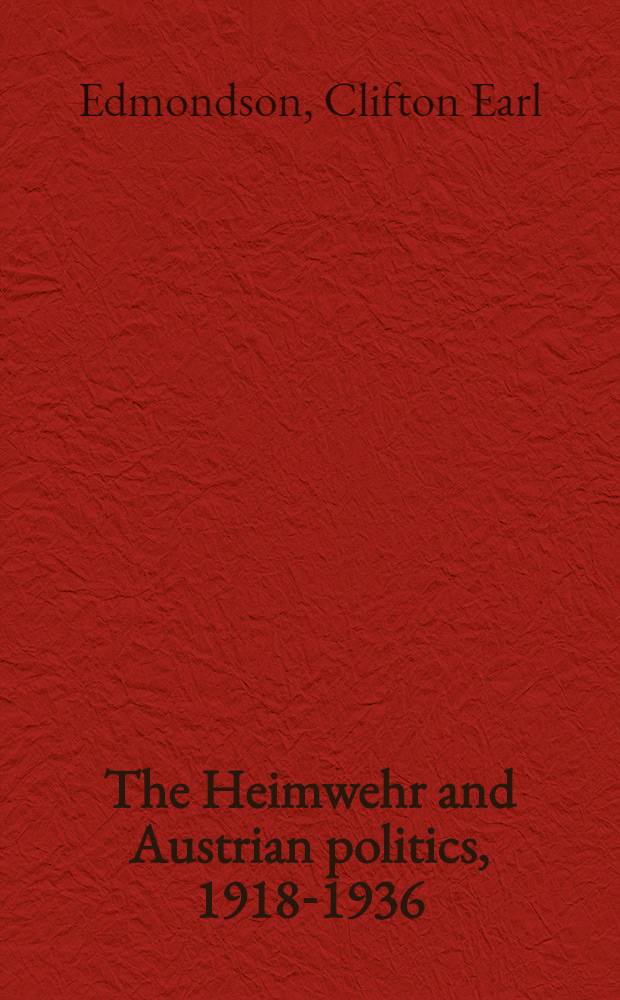The Heimwehr and Austrian politics, 1918-1936