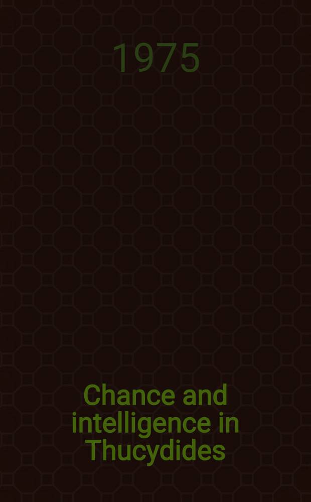 Chance and intelligence in Thucydides