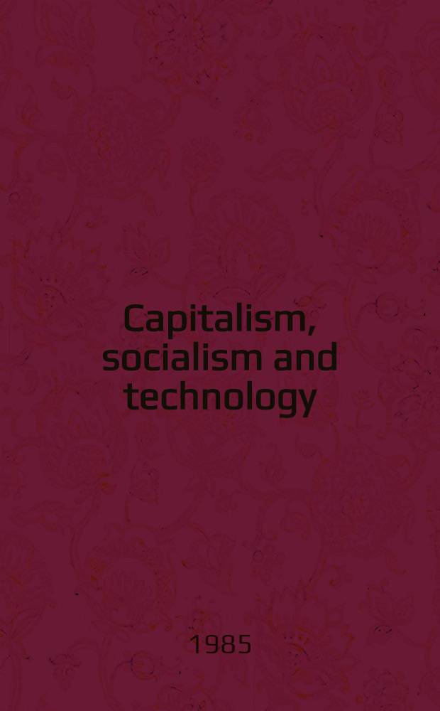 Capitalism, socialism and technology : A comparative study of Cuba a. Jamaica