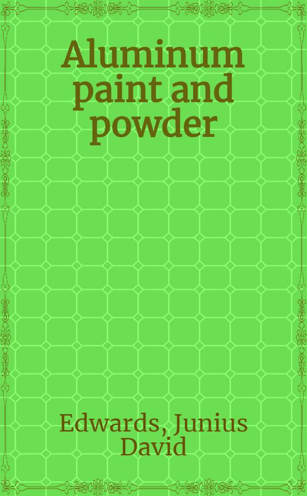 Aluminum paint and powder