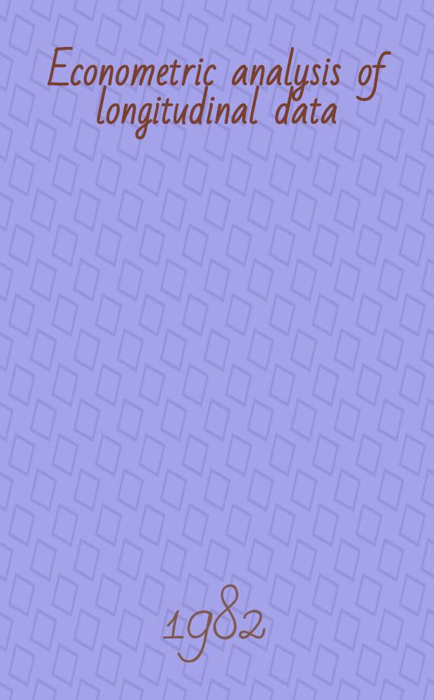 Econometric analysis of longitudinal data