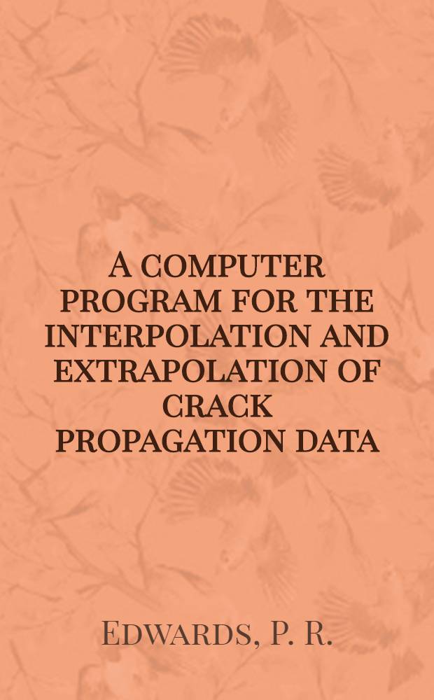 A computer program for the interpolation and extrapolation of crack propagation data