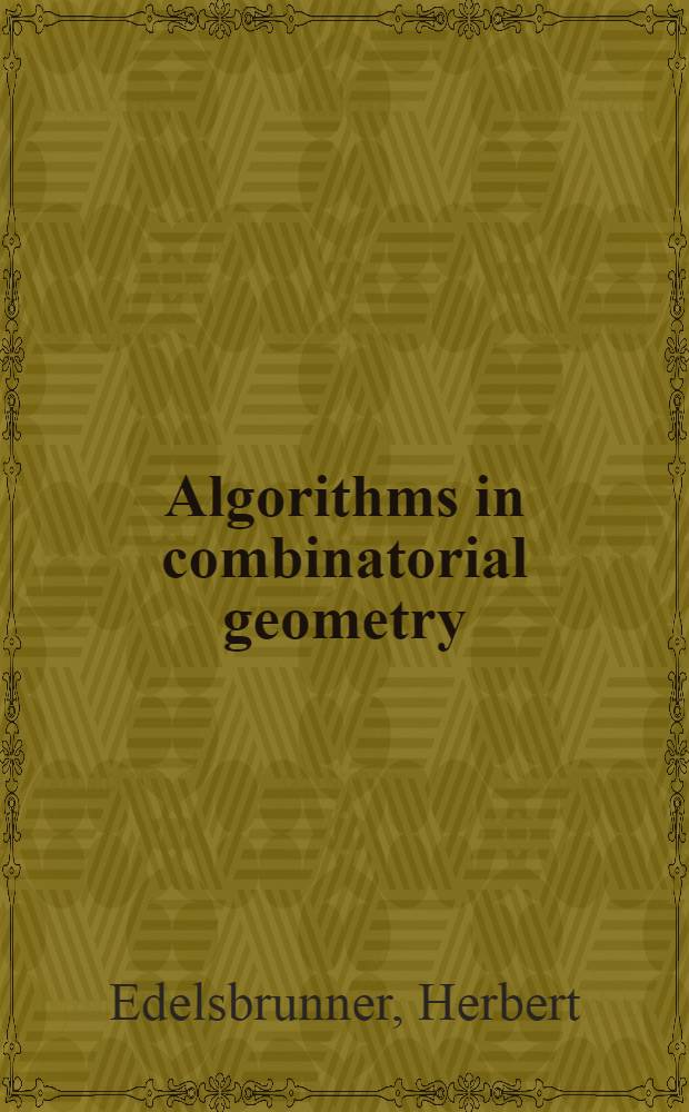 Algorithms in combinatorial geometry