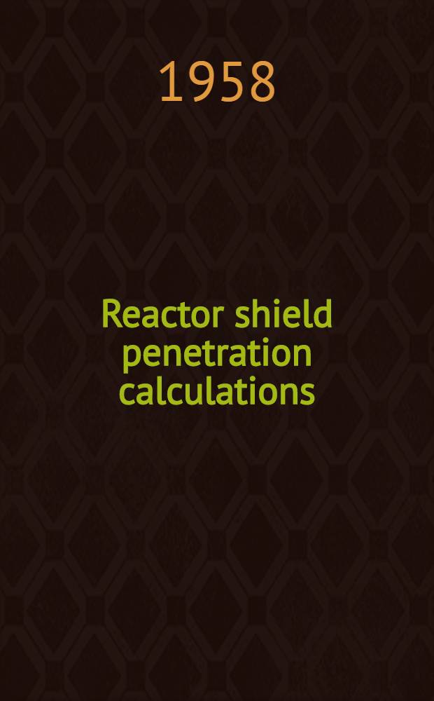 Reactor shield penetration calculations
