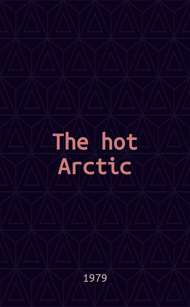 The hot Arctic