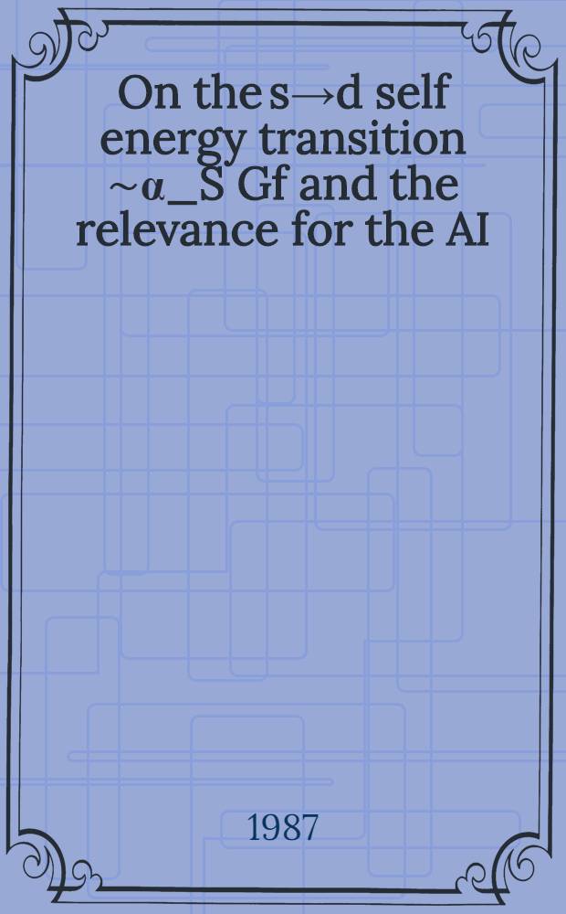 On the s→d self energy transition ∼α_S Gf and the relevance for the AI=1/2 and E'/E puzzles