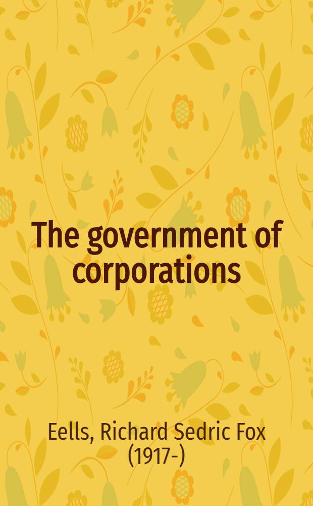 The government of corporations