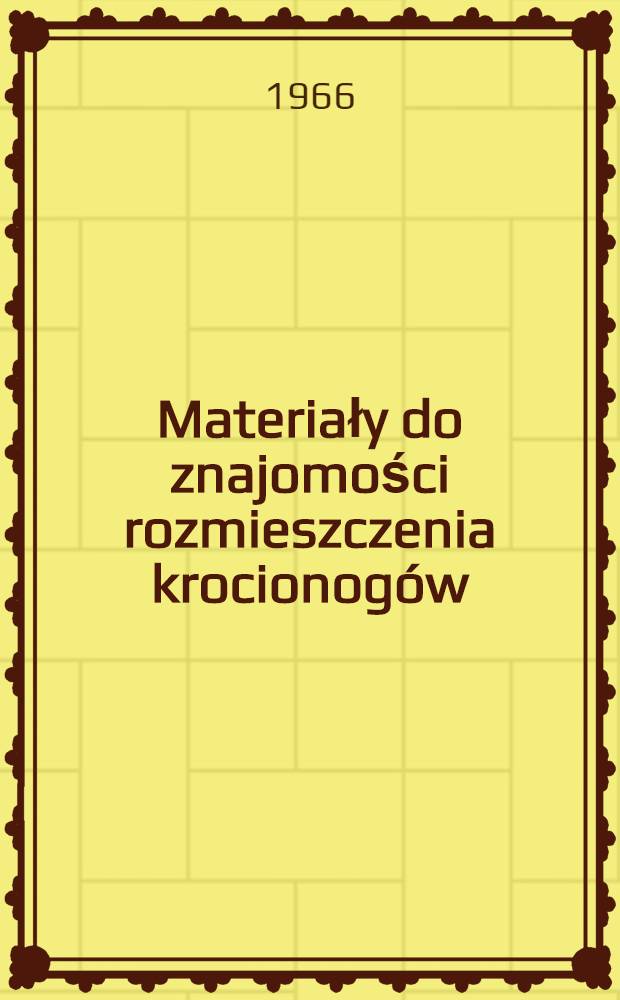 Materiały do znajomości rozmieszczenia krocionogów (Diplopoda) w Polsce