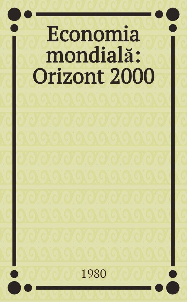 Economia mondială : Orizont 2000