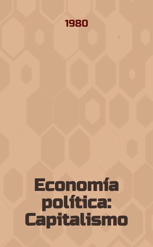 Economía política : Capitalismo : Manual