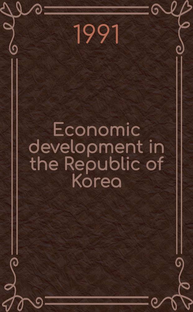 Economic development in the Republic of Korea : A policy perspective
